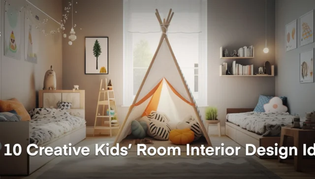 Top 10 Creative Kids' Room Interior Design Ideas