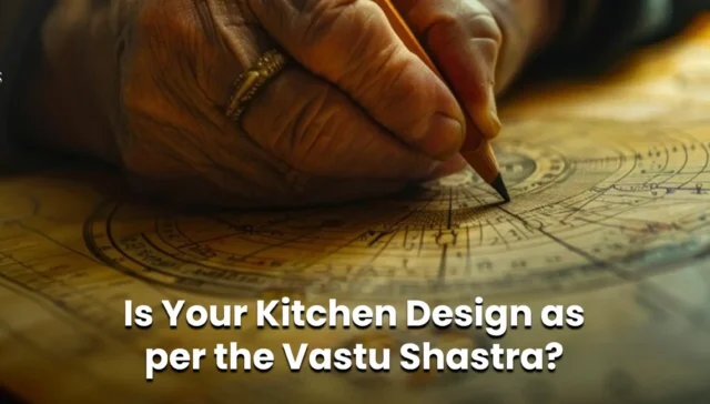 Kitchen Design as per the Vastu Shastra