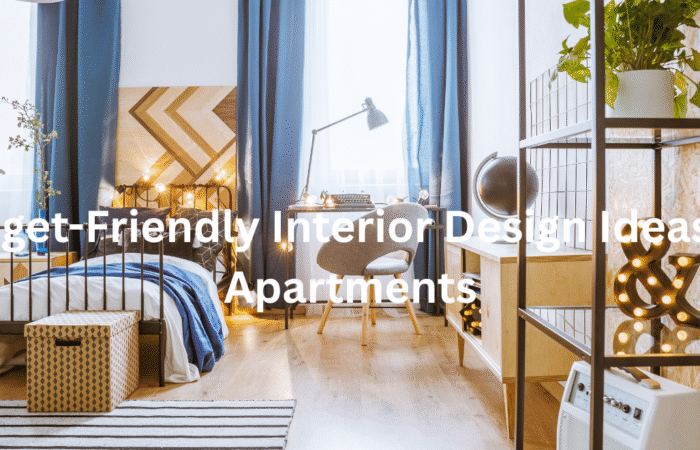 Budget-Friendly Interior Design Ideas for Apartments