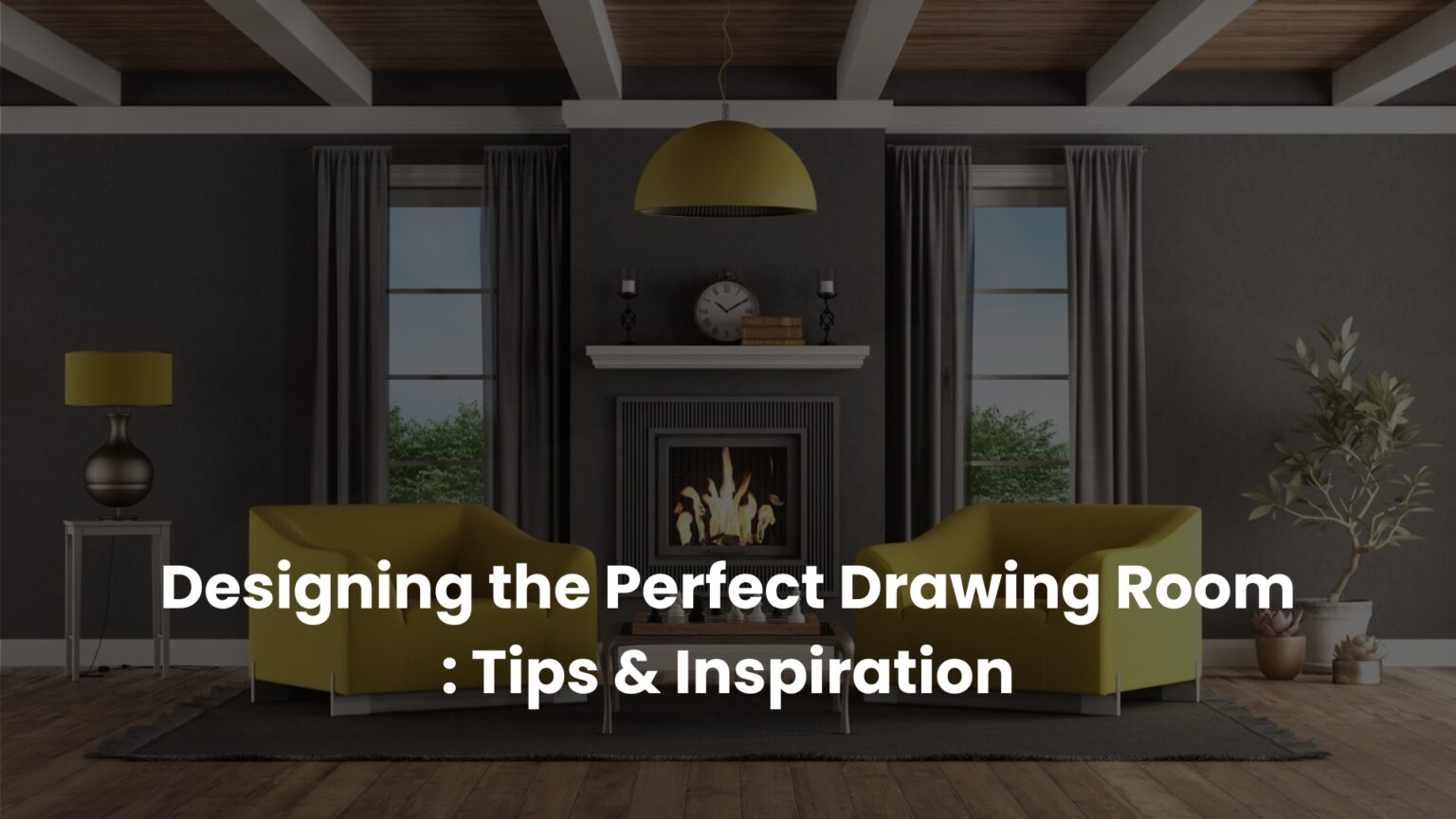Designing the Perfect Drawing Room Tips & Inspiration